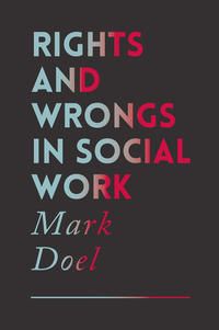 Produktbild: Rights and Wrongs in Social Work
