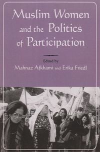 Produktbild: Muslim Women and Politics of Participation