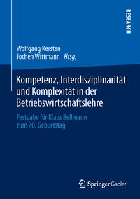 Produktbild: Kompetenz, Interdisziplinarit&auml;t und Komplexit&auml;t in der Betriebswirtschaftslehre