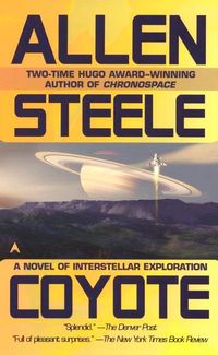 Bild vom Artikel Coyote: A Novel of Interstellar Exploration vom Autor Allen Steele
