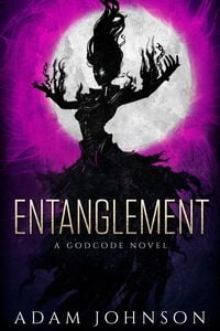 Produktbild: Entanglement (The Godcode, #1)