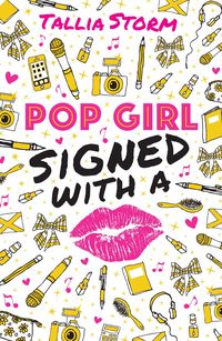 Produktbild: Pop Girl: Signed with a Kiss