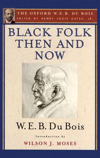 Produktbild: Black Folk Then and Now (The Oxford W.E.B. Du Bois)