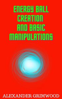 Produktbild: Energy Ball Creation and Basic Manipulations