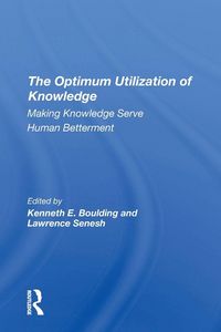 Produktbild: The Optimum Utilization Of Knowledge
