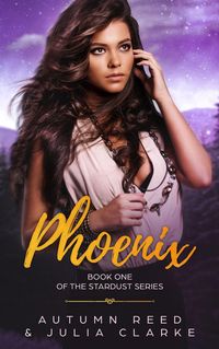 Produktbild: Phoenix (The Stardust Series, #1)