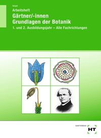 Bild vom Artikel Arbeitsheft Gärtner/-innen Grundlagen der Botanik vom Autor Holger Seipel
