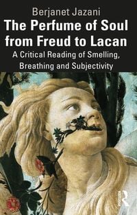 Produktbild: The Perfume of Soul from Freud to Lacan