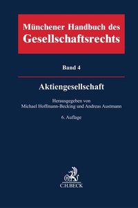 Produktbild: M&uuml;nchener Handbuch des Gesellschaftsrechts Bd 4: Aktiengesellschaft