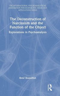 Produktbild: The Deconstruction of Narcissism and the Function of the Object