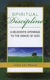 Produktbild: Spiritual Disciplines: A Believer's Openings to the Grace of God