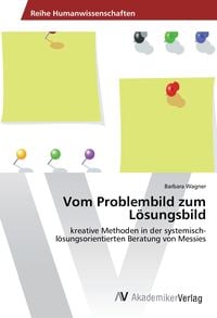 Produktbild: Vom Problembild zum L&ouml;sungsbild