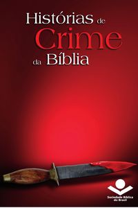 Produktbild: Hist&oacute;rias de crime da B&iacute;blia