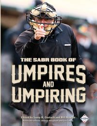 Produktbild: The SABR Book of Umpires and Umpiring