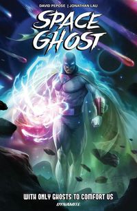 Produktbild: Pepose, D: Space Ghost Vol. 1: With Only Ghosts to Comfort U