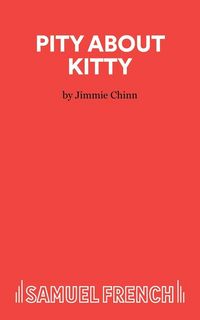Produktbild: Pity About Kitty - A Play