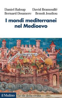 Produktbild: I mondi mediterranei nel Medioevo