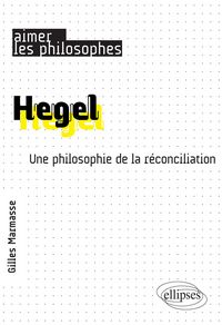 Produktbild: Hegel. Une philosophie de la r&eacute;conciliation