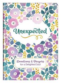 Produktbild: Unexpected: Devotions and Prayers for a Delighted Soul
