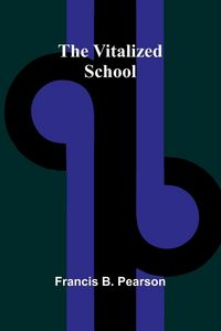 Produktbild: The Vitalized School