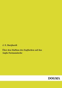 Produktbild: &Uuml;ber den Einfluss des Englischen auf das Anglo-Normannische