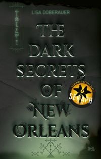 Produktbild: The Dark Secrets Of New Orleans