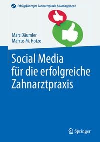 Produktbild: Social Media f&uuml;r die erfolgreiche Zahnarztpraxis