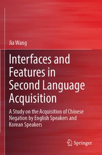 Produktbild: Interfaces and Features in Second Language Acquisition