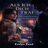 Produktbild: Als ich dich traf: Eine Liebesgeschichte der zweiten Chancen