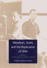Produktbild: Meselson, Stahl, and the Replication of DNA
