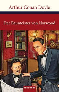 Bild vom Artikel Sherlock Holmes - Der Baumeister von Norwood (Anaconda HC) vom Autor Arthur Conan Doyle