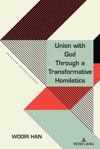 Produktbild: Union with God Through a Transformative Homiletics