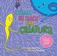 Produktbild: &iquest;C&oacute;mo se hace una criatura?