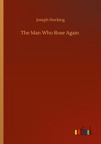 Produktbild: The Man Who Rose Again