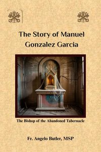 Produktbild: The Story of Manuel Gonzalez Garcia