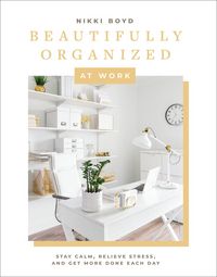 Produktbild: Beautifully Organized at Work