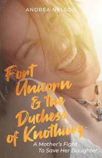 Produktbild: Fort Unicorn and the Duchess of Knothing