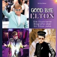 Produktbild: Die illustrierte Biografie &uuml;ber .  Sir Elton John