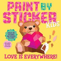 Produktbild: Paint by Sticker Kids (Official): Love Is Everywhere!