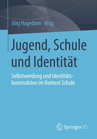 Produktbild: Jugend, Schule und Identit&auml;t