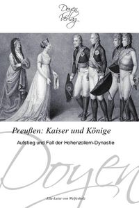 Produktbild: Preu&szlig;en: Kaiser und K&ouml;nige &iquest;