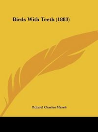 Produktbild: Birds With Teeth (1883)