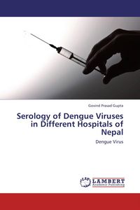 Produktbild: Serology of Dengue Viruses in Different Hospitals of Nepal