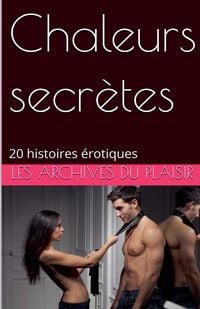 Produktbild: Chaleurs secr&egrave;tes