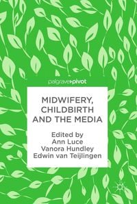 Produktbild: Midwifery, Childbirth and the Media