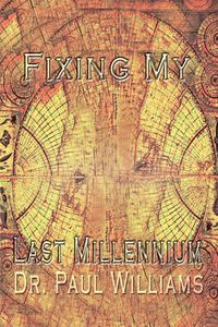 Produktbild: Fixing My Last Millennium