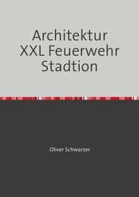 Produktbild: Legobauanleitungen / Architektur XXL Feuerwehr Stadtion