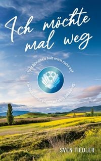 Produktbild: Ich m&ouml;chte mal weg - Taubblindheit h&auml;lt mich nicht auf