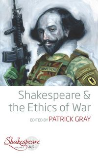 Produktbild: Shakespeare and the Ethics of War
