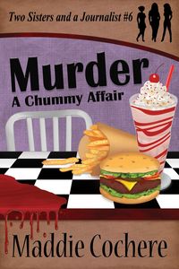 Produktbild: Murder - A Chummy Affair (Two Sisters and a Journalist, #6)